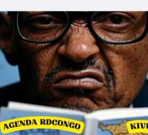 LE DESSEIN HEGEMONIQUE DE KIGALI : COMMENT LE RWANDA ORCHESTRE SON AGENDA « POLITIQUE » POUR INSTALLER UN « MICRO-ETAT DU KIVU » OU BIEN ETENDRE SON CONTROLE SUR LE REGIME A KINSHASA.